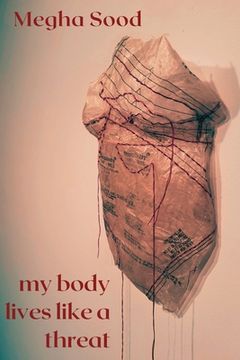 portada My Body Lives Like a Threat (en Inglés)