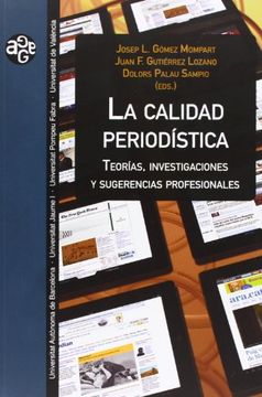 portada La Calidad Periodística: Teorías, Investigaciones y Sugerencias Profesionales (Aldea Global) (in Spanish)