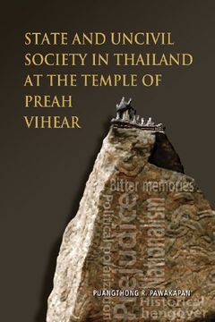 portada State and Uncivil Society in Thailand at the Temple of Preah Vihear
