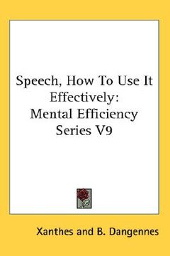 portada speech, how to use it effectively: mental efficiency series v9 (en Inglés)