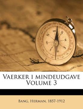 portada Vaerker i mindeudgave Volume 3 (en Danés)