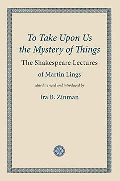 portada To Take Upon us the Mystery of Things 