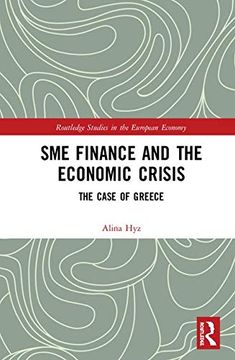 portada SME Finance and the Economic Crisis: The Case of Greece (en Inglés)