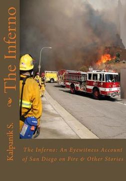 portada The Inferno: An Eyewitness Accoun of San Diego on Fire and Other Stories (en Inglés)