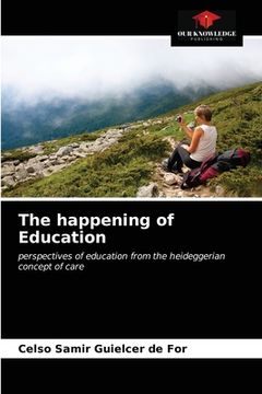 portada The happening of Education (en Inglés)