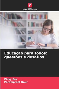 portada Educação Para Todos: Questões e Desafios (en Portugués)