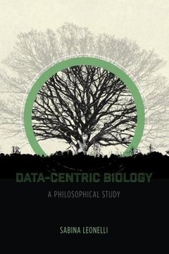 portada Data-Centric Biology: A Philosophical Study