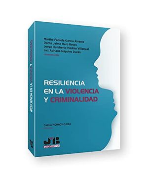 portada Resiliencia en la Violencia y Criminalidad. (in Spanish)