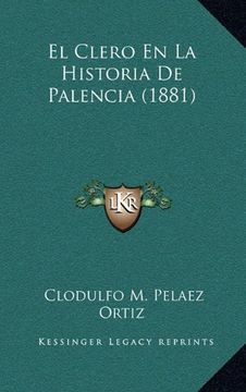 portada El Clero en la Historia de Palencia (1881)