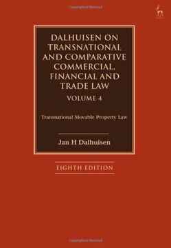 portada Dalhuisen on Transnational and Comparative Commercial, Financial and Trade law Volume 4: Transnational Movable Property law (en Inglés)