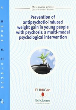 portada Prevention of antipsychotic-induced weight gain in young people with psychosis: a multi-modal psycological intervention (Manuales)