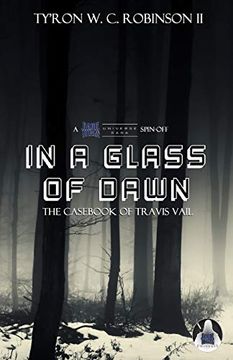 portada In a Glass of Dawn: The Cas of Travis Vail (en Inglés)