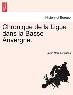 portada Chronique de la Ligue dans la Basse Auvergne.