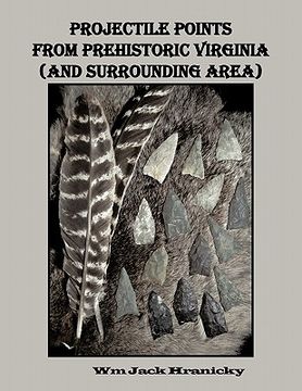 portada projectile points from prehistoric virginia (and surrounding area) (en Inglés)