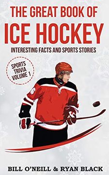 portada The big Book of ice Hockey: Interesting Facts and Sports Stories (Sports Trivia) (in English)