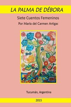 portada La Palma de Debora: Siete cuentos femeninos