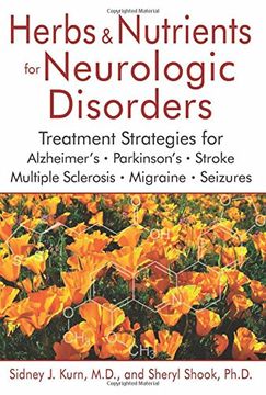 portada Herbs and Nutrients for Neurologic Disorders: Treatment Strategies for Alzheimer’s, Parkinson’s, Stroke, Multiple Sclerosis, Migraine, and Seizures