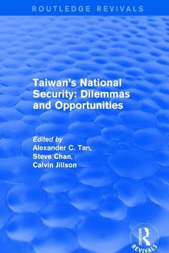 portada Revival: Taiwan's National Security: Dilemmas and Opportunities (2001) (in English)