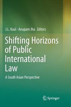 portada Shifting Horizons of Public International Law: A South Asian Perspective (en Inglés)