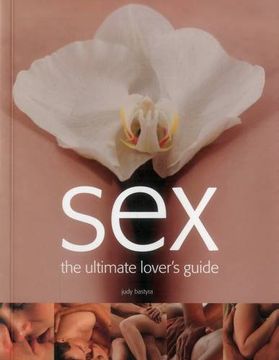 portada Sex: The Ultimate Lover's Guide (en Inglés)