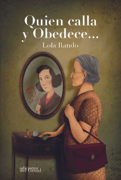 portada Quien Calla y Obedece (in Spanish)