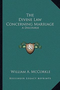 portada the divine law concerning marriage: a discourse (en Inglés)
