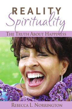 portada RealitySpirituality The Truth About Happiness FINAL (en Inglés)