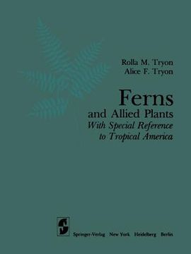portada Ferns and Allied Plants: With Special Reference to Tropical America (en Inglés)
