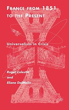 portada France From 1851 to the Present: Universalism in Crisis (en Inglés)