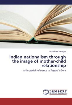 portada Indian nationalism through the image of mother-child relationship: with special reference to Tagore's Gora