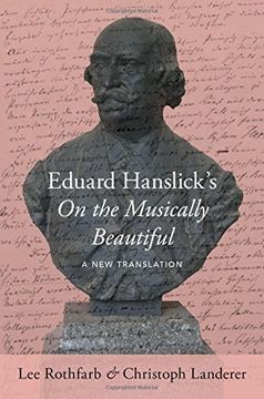 portada Eduard Hanslick's on the Musically Beautiful: A new Translation 