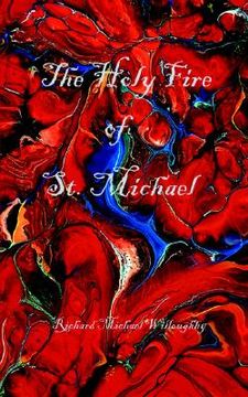 portada the holy fire of st. michael (in English)