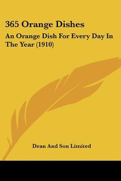 portada 365 orange dishes: an orange dish for every day in the year (1910)