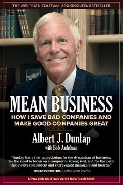 portada Mean Business: How I Save Bad Companies and Make Good Companies Great (en Inglés)