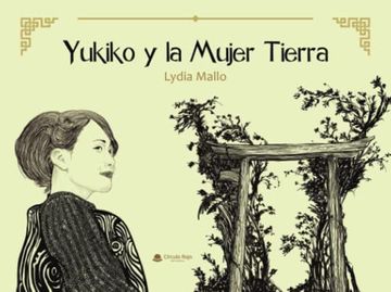 portada Yukiko y la Mujer Tierra (in Spanish)