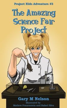 portada The Amazing Science Fair Project (in English)