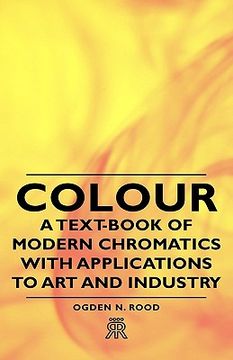 portada colour - a text-book of modern chromatics with applications to art and industry (in English)