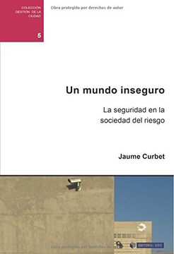 portada Un Mundo Inseguro. La Seguridad en la Sociedad del Riesgo (in Spanish)