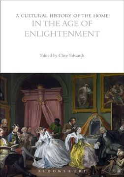portada A Cultural History of the Home in the Age of Enlightenment (in English)