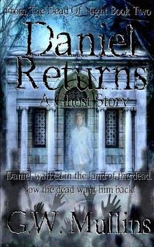 portada Daniel Returns A Ghost Story (From The Dead Of Night)