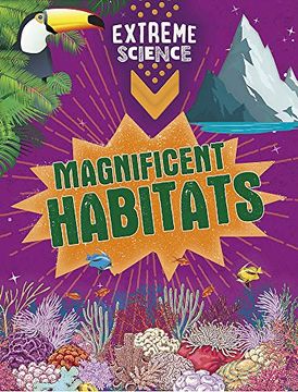 portada Magnificent Habitats (Extreme Science) (in English)