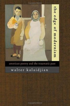 portada The Edge of Modernism: American Poetry and the Traumatic Past (en Inglés)