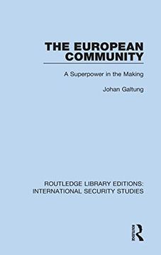 portada The European Community: A Superpower in the Making (Routledge Library Editions: International Security Studies) (en Inglés)