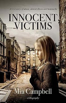 portada Innocent Victims: A True Story of Abuse, Mental Illness and Heartache (in English)