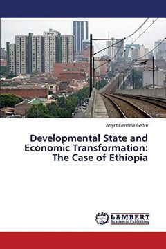 portada Developmental State and Economic Transformation: The Case of Ethiopia