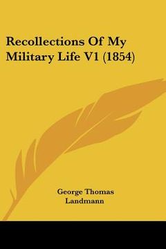 portada recollections of my military life v1 (1854)