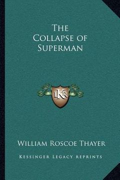 portada the collapse of superman (en Inglés)