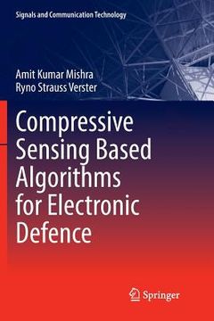 portada Compressive Sensing Based Algorithms for Electronic Defence (en Inglés)