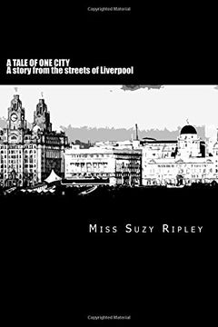 portada a tale of one city: A Liverpool Story