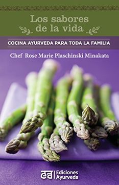 portada Los Sabores de la Vida - Cocina Ayurveda Para Toda la Familia (in Spanish)